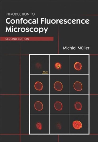 Introduction to Confocal Fluorescence Microscopy, Michael A. Mueller - Paperback - 9780819460431