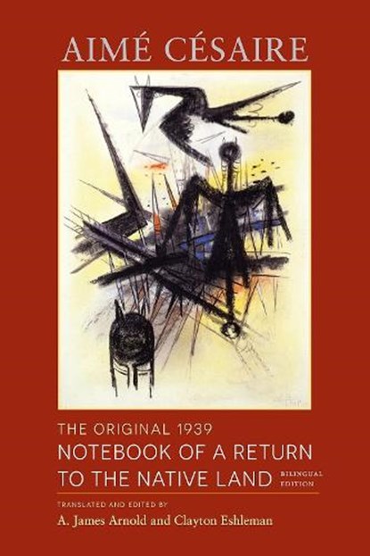 The Original 1939 Notebook of a Return to the Native Land, Aime Cesaire - Paperback - 9780819500663