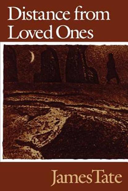 Distance from Loved Ones, James Tate - Paperback - 9780819511911