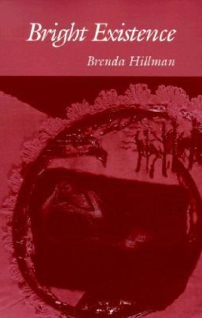 Bright Existence, Brenda Hillman - Paperback - 9780819512079