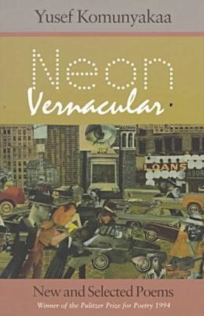 Neon Vernacular, Yusef Komunyakaa - Paperback - 9780819512116