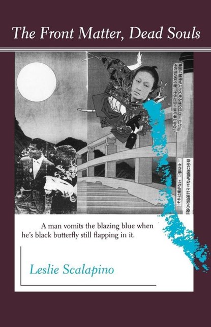 The Front Matter, Dead Souls, Leslie Scalapino - Paperback - 9780819562951