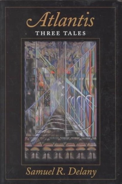 Atlantis: Three Tales, Samuel R. Delany - Paperback - 9780819563125