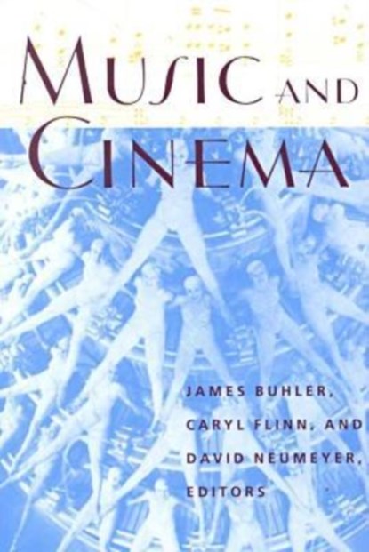 Music and Cinema, David Neumeyer ; Caryl Flinn ; James Buhler - Paperback Adobe PDF - 9780819564115