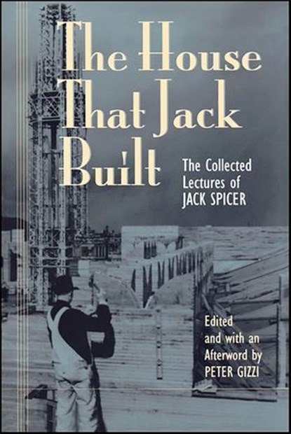 The House That Jack Built, Jack Spicer - Ebook - 9780819569622