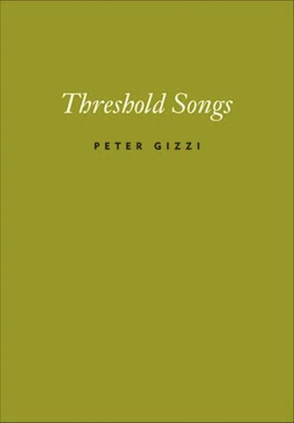 Threshold Songs, Peter Gizzi - Ebook - 9780819571755