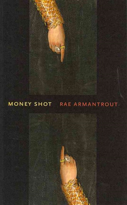 Money Shot, Rae Armantrout - Paperback - 9780819573148
