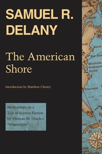 The American Shore, Samuel R. Delany ; Thomas M. Disch - Ebook - 9780819574206