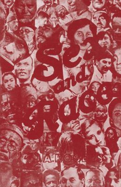 Sex and Race, Volume 1: Negro-Caucasian Mixing in All Ages and All Lands -- The Old World, J. a. Rogers - Paperback - 9780819575074