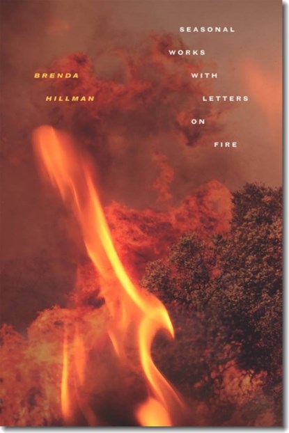 Seasonal Works with Letters on Fire, Brenda Hillman - Paperback - 9780819575227