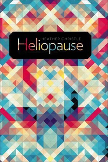 Heliopause, Heather Christle - Ebook - 9780819575302
