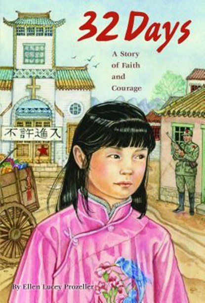 32 Days: A Story of Faith and Courage, Ellen Prozeller - Paperback - 9780819806574