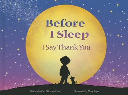 Before I Sleep I Say Thank You, Carol Gordon Ekster - Gebonden - 9780819812254