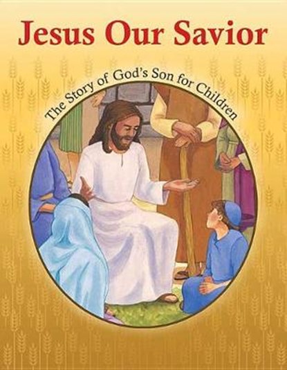 JESUS OUR SAVIOR, Patricia Szczebak - Paperback - 9780819840233