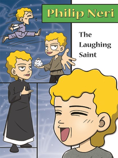Philip Neri, the Laughing Saint, Hyeon-Ju Lee - Paperback - 9780819860088