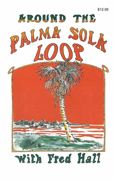 Around the Palma Sola Loop, Fred Hall - Paperback - 9780820010335