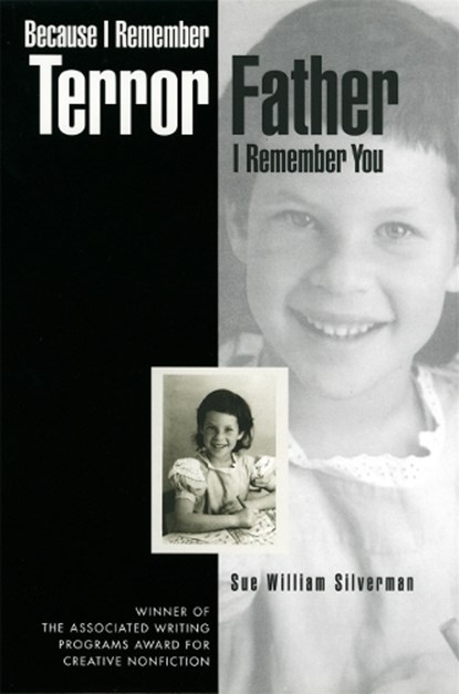 Because I Remember Terror, Father, I Remember You, Sue William Silverman - Paperback - 9780820321752
