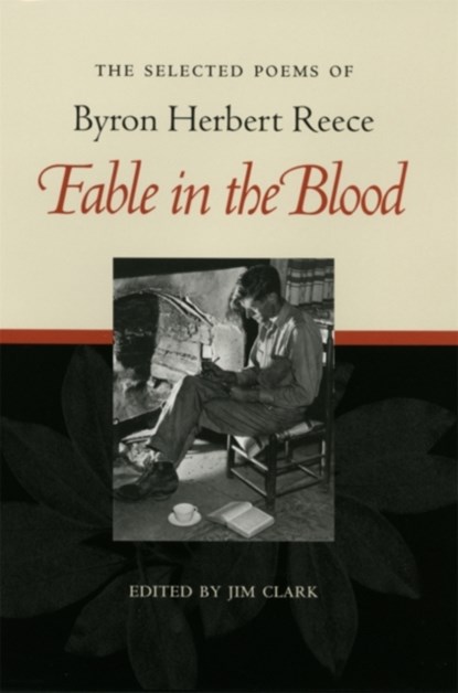 The Selected Poems of Byron Herbert Reece, Byron Herbert Reece - Gebonden - 9780820323473