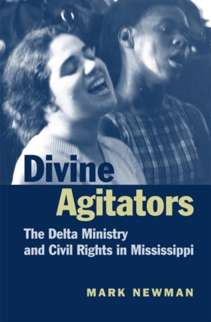 Divine Agitators, Mark Newman - Paperback - 9780820325323