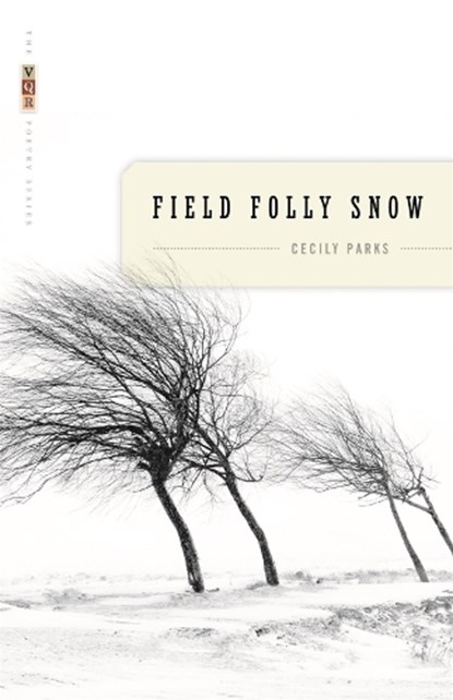 Field Folly Snow, Cecily Parks - Paperback - 9780820331171