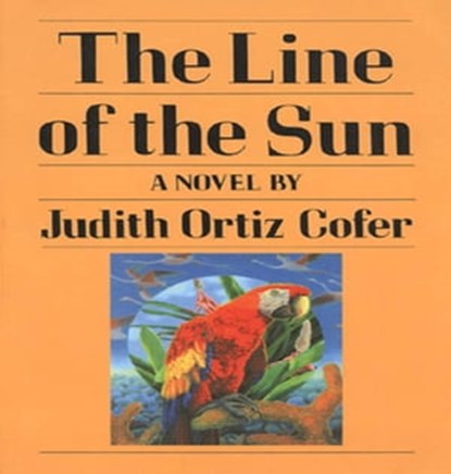 The Line of the Sun, Judith Ortiz Cofer - Ebook - 9780820340104