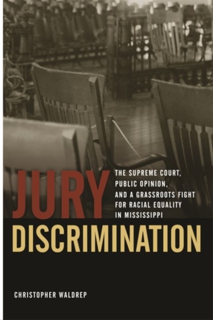 Jury Discrimination, Christopher Waldrep - Paperback - 9780820340302