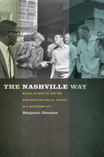 The Nashville Way, Benjamin Houston - Paperback - 9780820343273