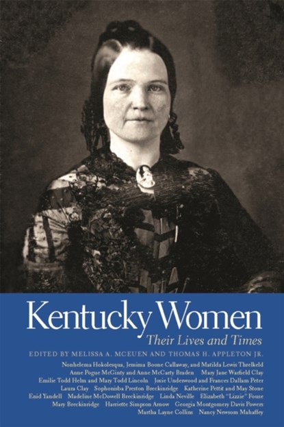 Kentucky Women, Melissa McEuen ; Thomas H. Appleton Jr - Paperback - 9780820344539