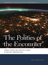 The Politics of the Encounter - Andy Merrifield - 9780820345819