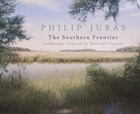 Philip Juras: The Southern Frontier | auteur onbekend | 