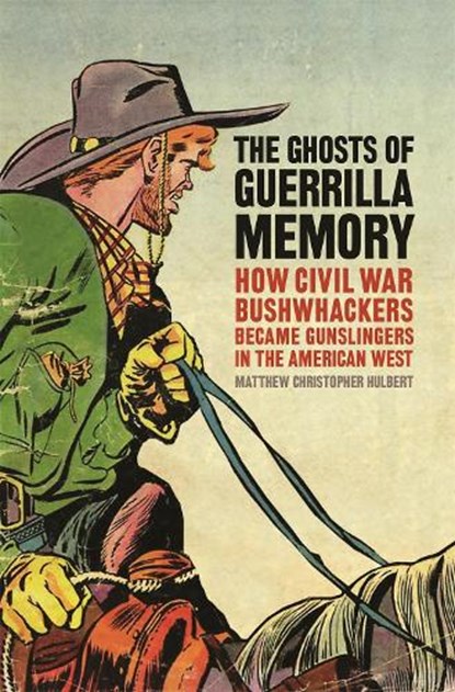 The Ghosts of Guerrilla Memory, Matthew Christopher Hulbert - Paperback - 9780820350028
