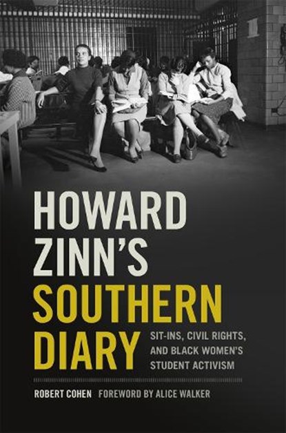 Howard Zinn's Southern Diary, Robert Cohen - Paperback - 9780820353289