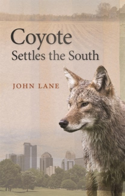 Coyote Settles the South, John Lane - Paperback - 9780820355412