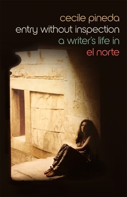 Entry without Inspection, Cecile Pineda - Paperback - 9780820358468