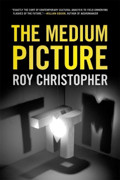 The Medium Picture, Roy Christopher - Gebonden - 9780820374345