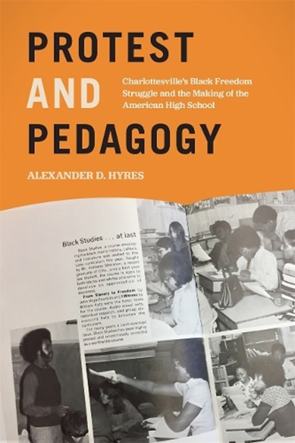 Protest and Pedagogy, Alexander D. Hyres - Gebonden - 9780820375298