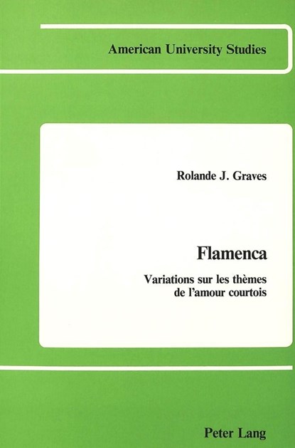 Flamenca, Rolande J. Graves - Gebonden - 9780820400587