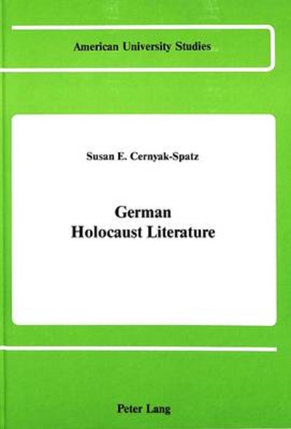 German Holocaust Literature, Susan E. Cernyak-Spatz - Gebonden - 9780820400723