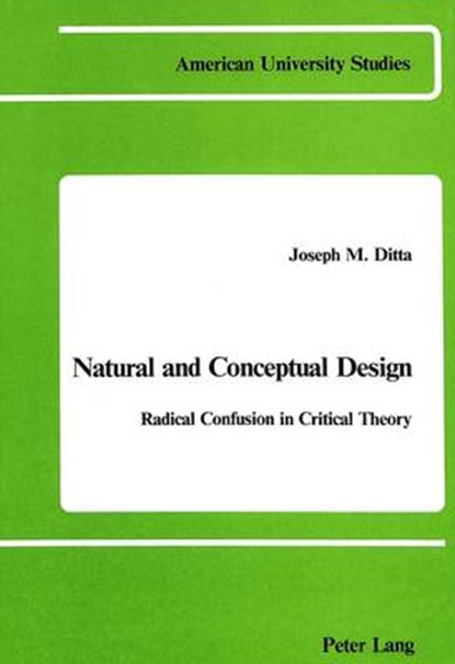 Natural and Conceptual Design, Joseph M Ditta - Gebonden - 9780820401195