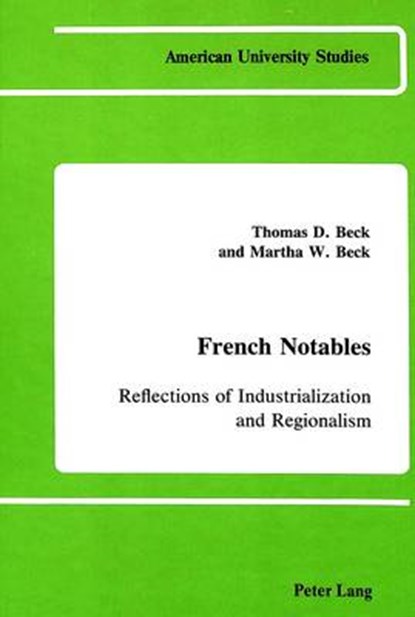 French Notables, Thomas D. and Martha W Beck - Gebonden - 9780820403939