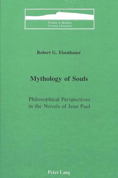 Mythology of Souls, Robert G Eisenhauer - Gebonden - 9780820404257