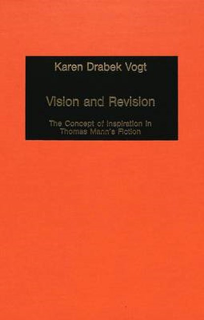 Vision and Revision, Karen Drabek Vogt - Gebonden - 9780820405124