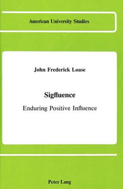 Sigfluence, John Frederick Loase - Gebonden - 9780820405346