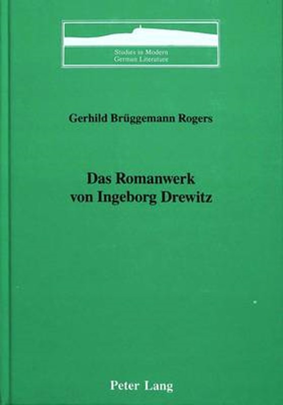 Das Romanwerk von Ingeborg Drewitz