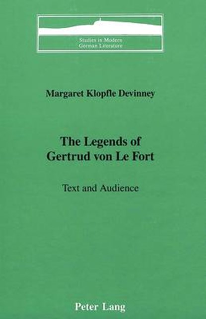 The Legends of Gertrud Von Le Fort, Margaret Klopfle Devinney - Gebonden - 9780820407197