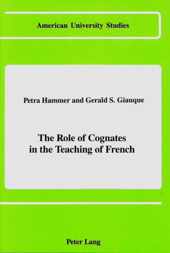 The Role of Cognates in the Teaching of French