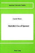 Melville's Use of Spenser | Carole Moses | 