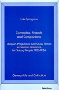 Comrades, Friends and Companions | Luke Springman | 