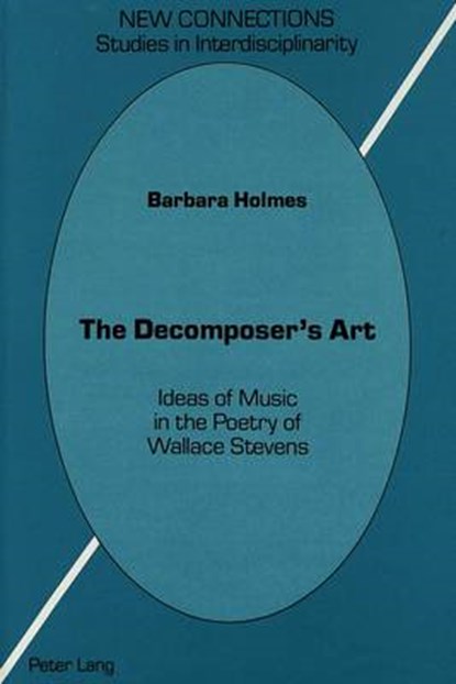 The Decomposer's Art, Barbara Holmes - Gebonden - 9780820410005