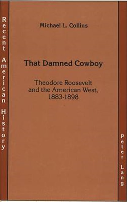 That Damned Cowboy, Michael L. Collins - Gebonden - 9780820410043